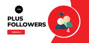 Plus followers 4 APK screenshot apk 2