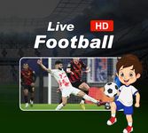 Live Football TV HD Streaming obrazek 5