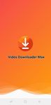 Video Downloader Max - For All στιγμιότυπο apk 