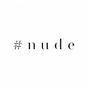 ไอคอนของ #nude