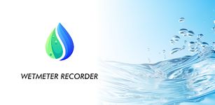 WetMeter Recorder capture d'écran apk 