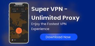 Super VPN: Proxy ilimitado captura de pantalla apk 