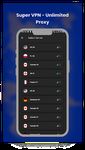 Captura de tela do apk Super VPN - Proxy ilimitado 3