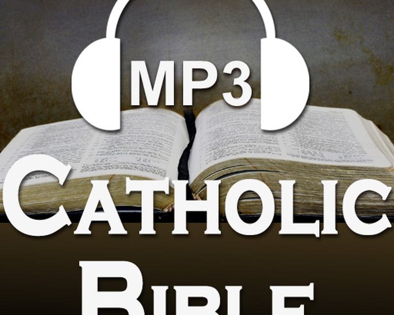 Audio Catholic Bible Android Free Download Audio Catholic Bible App Catholic Vault Llc