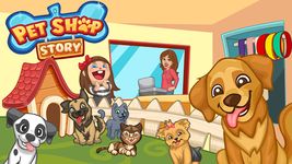 Captura de tela do apk Pet Shop Story™ 9