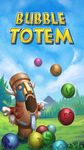 Captura de tela do apk Bubble Totem 5