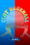 SLOT BASEBALL screenshot apk 4