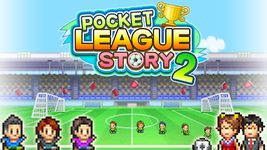 Pocket League Story 2 captura de pantalla apk 9