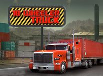 Imagen 8 de 18 Wheels Truck Driver 3D