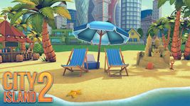 Screenshot 16 di City Island 2 - Building Story apk