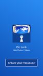 Pic Lock- Hide Photos & Videos στιγμιότυπο apk 1