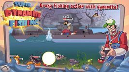 Super Dynamite Fishing Screenshot APK 10