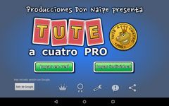 Tute a Cuatro PRO captura de pantalla apk 15