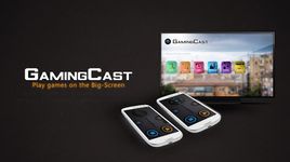 GamingCast (for Chromecast) screenshot apk 7