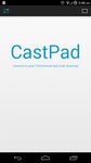 CastPad for Chromecast afbeelding 6