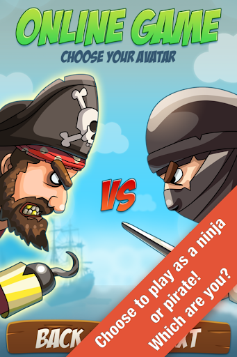Pirate Vs Ninja 2 player game 1.0 Android - Tải 2 player game avatar - Tải game 2 người chơi Pirate Vs Ninja: Bạn yêu thích phiêu lưu đầy thử thách và bí ẩn? Hãy cùng tham gia vào cuộc đối đầu hấp dẫn nhất giữa Cướp biển và Ninja trong trò chơi 2 người chơi Pirate Vs Ninja. Hãy sử dụng chiến thuật tốt nhất của bạn để đánh bại đối thủ và trở thành người chiến thắng!