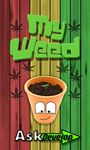Imej My Weed - Grow Marijuana  Free 19
