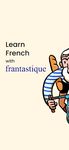 Frantastique 프랑스어 수업의 스크린샷 apk 20