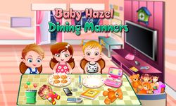 Baby Hazel Dining Manners image 2