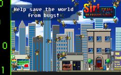 Sir! I'd Like To Report a Bug! Screenshot APK 12