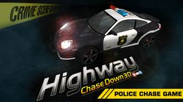 HIGHWAY CHASE DOWN 3D Screenshot APK 9