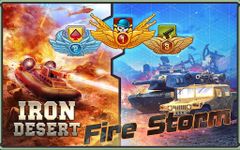 Iron Desert - Fire Storm Screenshot APK 16