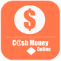 Icône apk Cash Money Online