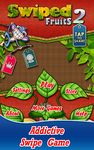 Swiped Fruits 2 Screenshot APK 14