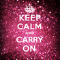 Keep Calm and Carry On