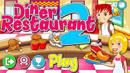 Screenshot 1 di Diner Restaurant 2 apk