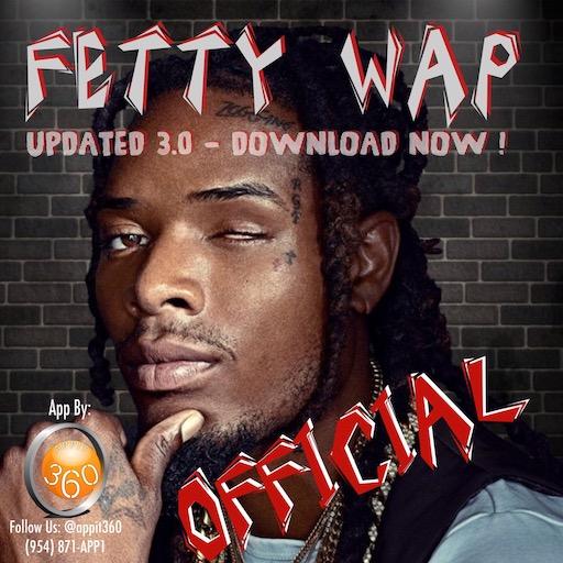 Fetty Wap Official APK - Free download for Android