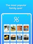 Скриншот 4 APK-версии 96%: Family Quiz