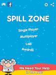 Captură de ecran Spill Zone apk 1