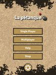 La pétanque στιγμιότυπο apk 15