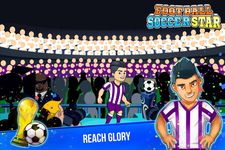 Football Soccer Star! στιγμιότυπο apk 3