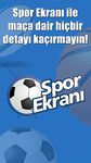 Spor Ekranı ekran görüntüsü APK 3