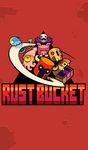 Rust Bucket 이미지 1