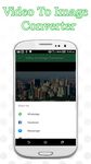 Captură de ecran Video to Image Converter apk 1