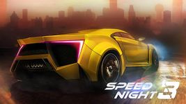 Speed Night 3 ảnh màn hình apk 4