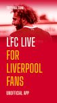 Captură de ecran LFC Live — Liverpool FC News apk 7