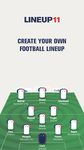 Tangkapan layar apk Lineup11- Football Line-up 1