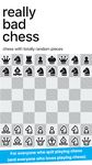 Really Bad Chess screenshot APK 18