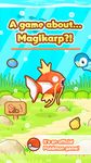 Captura de tela do apk Pokémon: Magikarp Jump 14