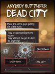 Anybody Out There: Dead City screenshot apk 8