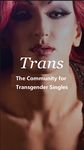 Trans - #1 Transgender, Kinky, Crossdresser Dating screenshot apk 4