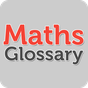 Maths Glossary