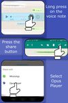Captură de ecran Opus Player  for WhatsApp apk 4