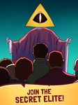 We Are Illuminati - Conspiracy Simulator Clicker のスクリーンショットapk 6