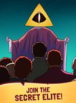 We Are Illuminati - Conspiracy Simulator Clicker captura de pantalla apk 21