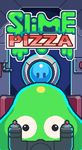 Captură de ecran Slime Pizza apk 7